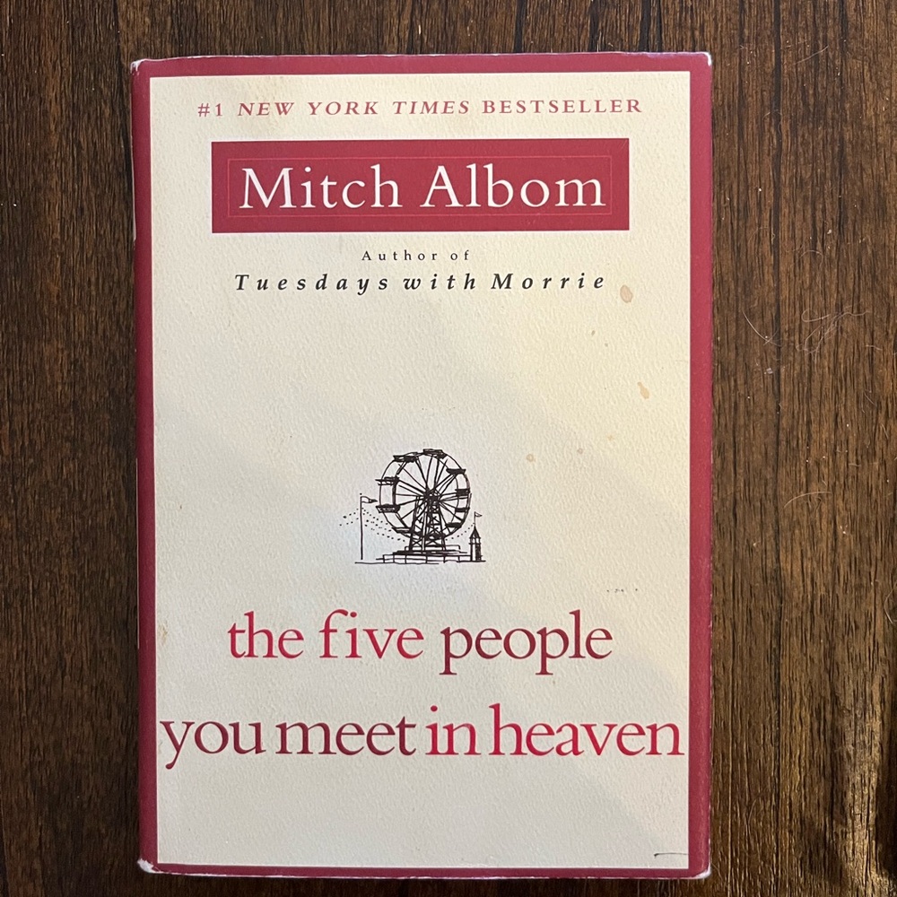 The Five People You Meet in Heaven by Mitch Albom